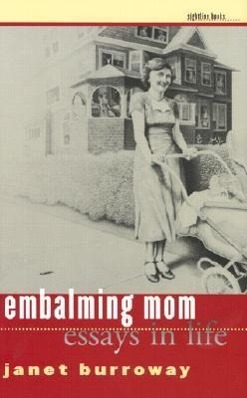 Vorderes Coverbild Embalming Mom: Essays in Life