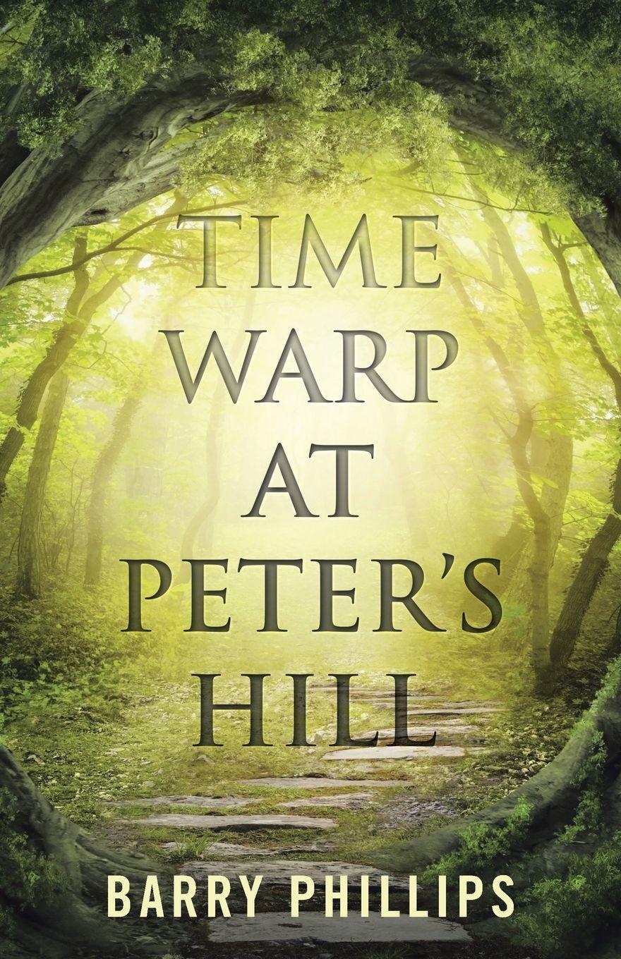 Vorderes Coverbild Time Warp at Peter's Hill