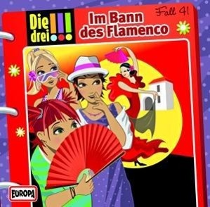 Vorderes Coverbild Die drei !!! 41: Im Bann des Flamenco (Ausrufezeichen)