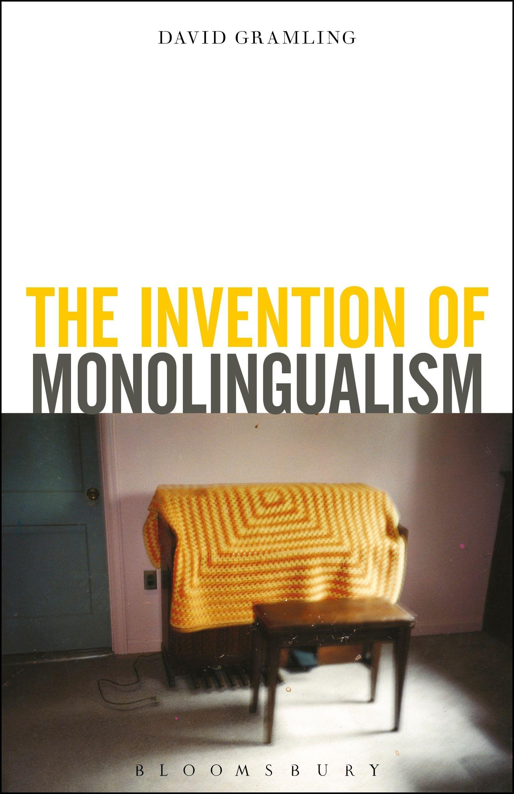 Vorderes Coverbild The Invention of Monolingualism