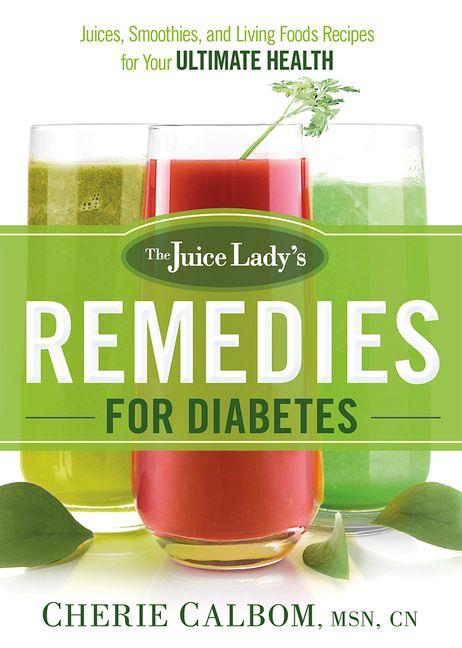 Vorderes Coverbild The Juice Lady's Remedies for Diabetes