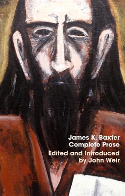 Vorderes Coverbild James K. Baxter: Complete Prose