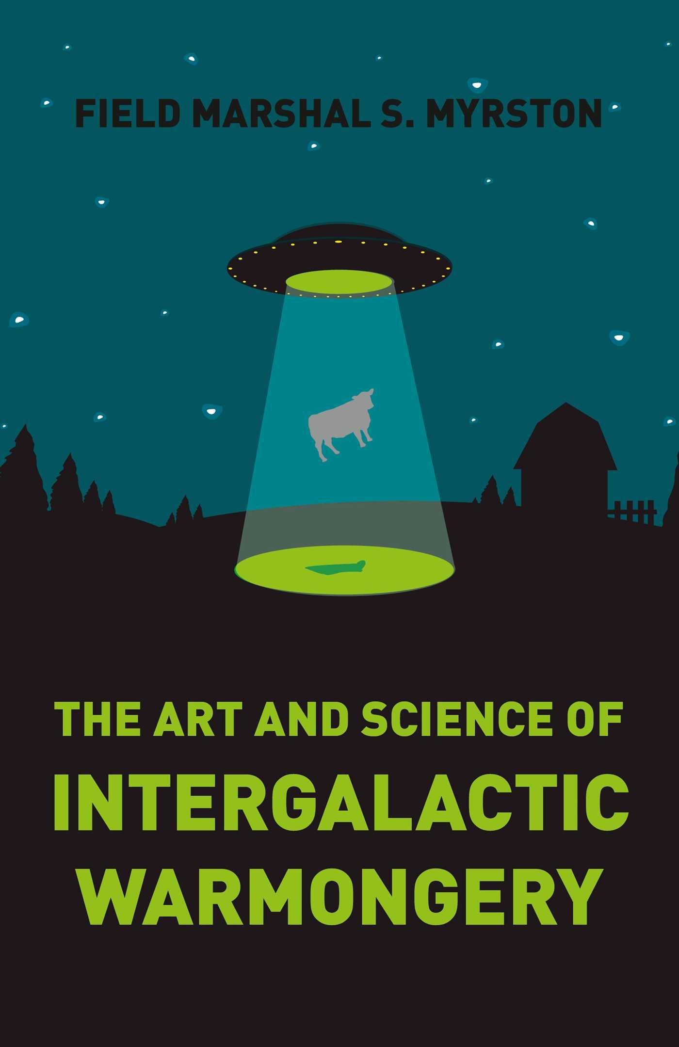 Vorderes Coverbild The Art and Science of Intergalactic Warmongery