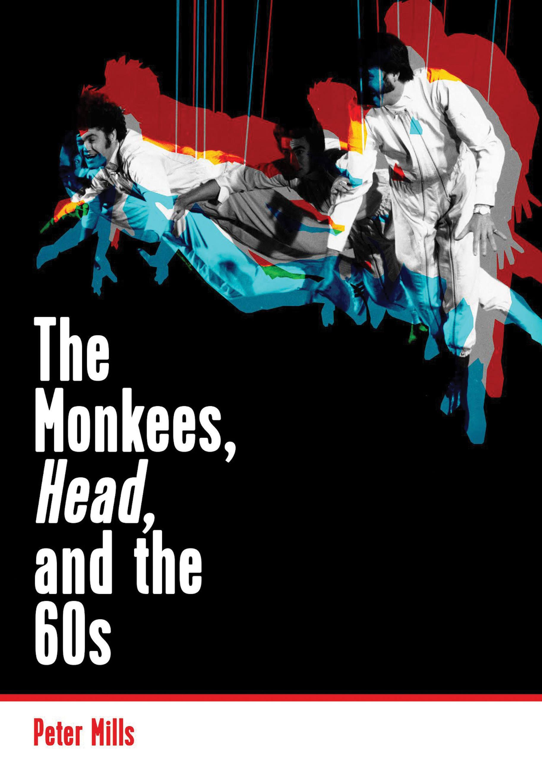 Vorderes Coverbild The Monkees, Head, and the 60s