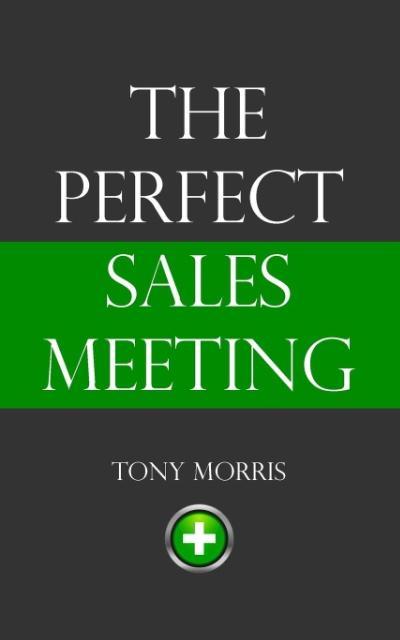 Vorderes Coverbild The Perfect Sales Meeting