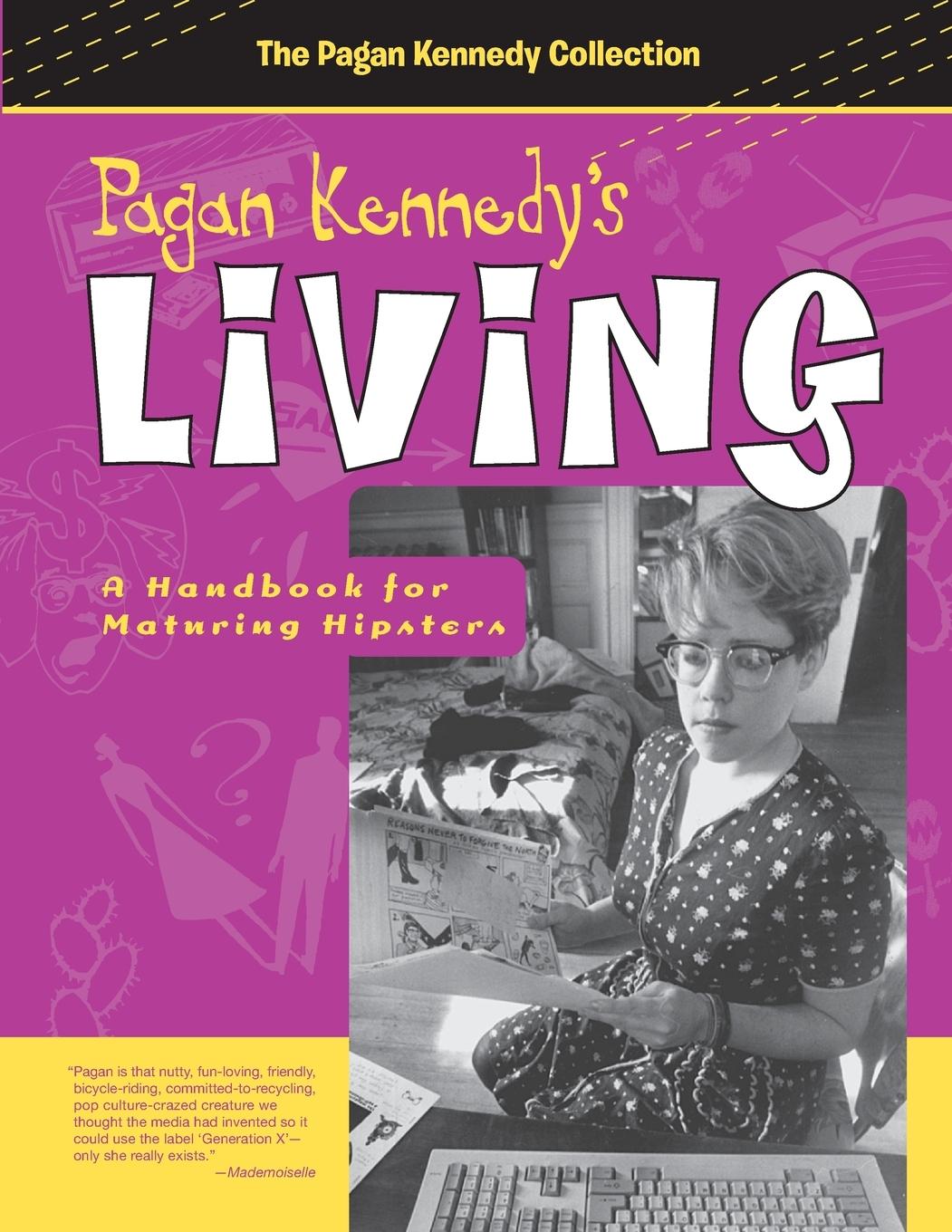 Vorderes Coverbild Pagan Kennedy's Living