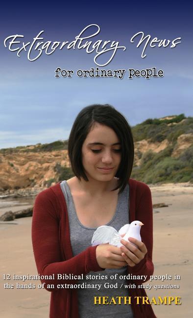 Vorderes Coverbild Extraordinary News for Ordinary People