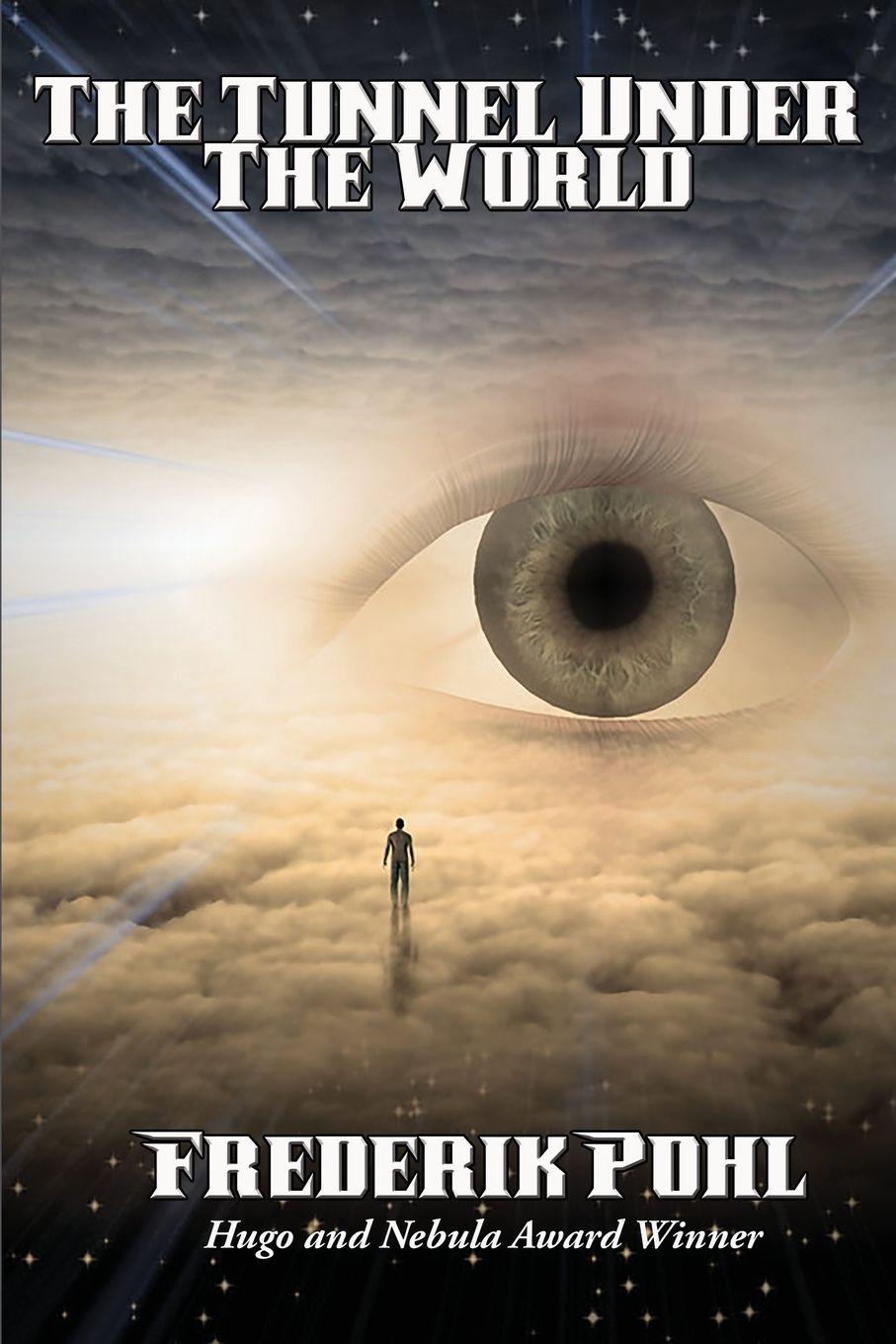 Vorderes Coverbild The Tunnel Under The World