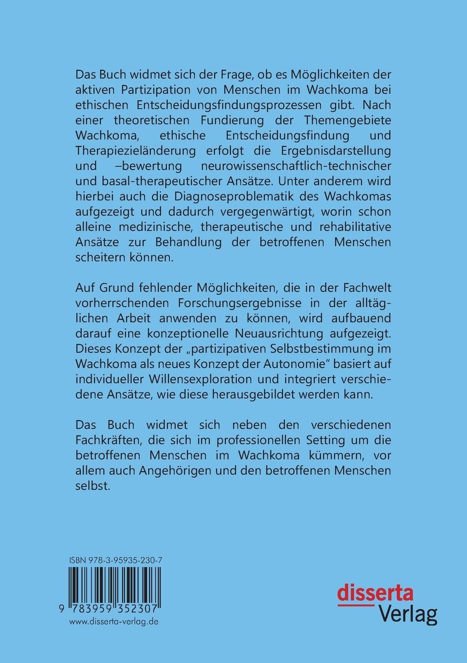 Rückseitencover Autonomie trotz Wachkoma: Ethische Entscheidungsfindung bei neurologisch schwerst erkrankten Menschen