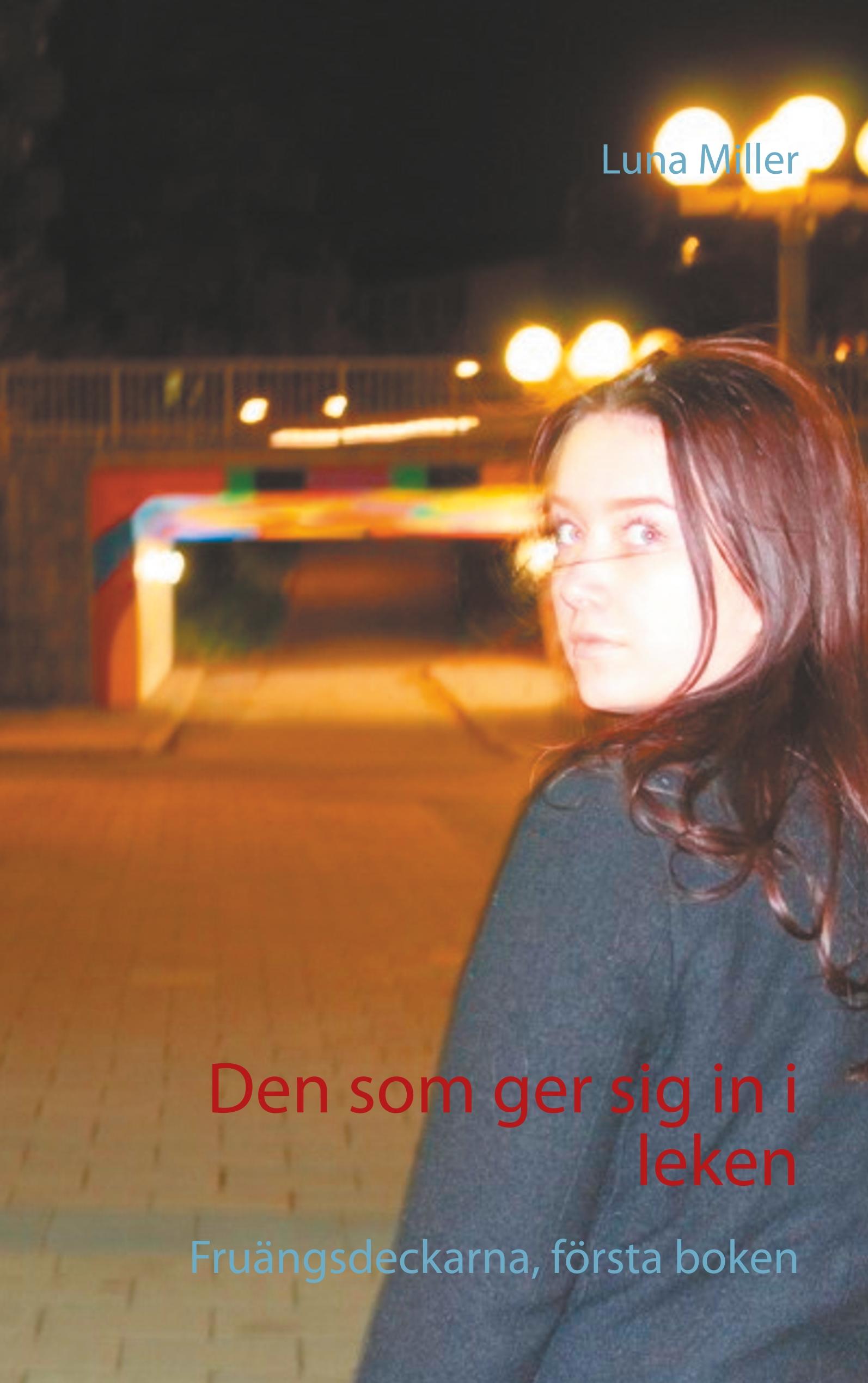 Vorderes Coverbild Den som ger sig in i leken