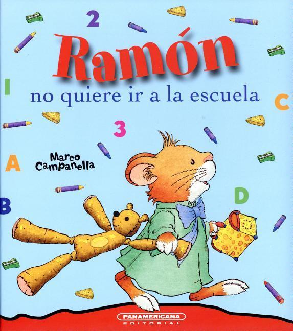 Vorderes Coverbild Ramon No Quiere IR a la Escuela