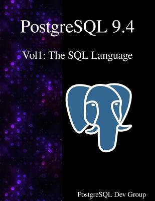 Vorderes Coverbild PostgreSQL 9.4 Vol1: The SQL Language