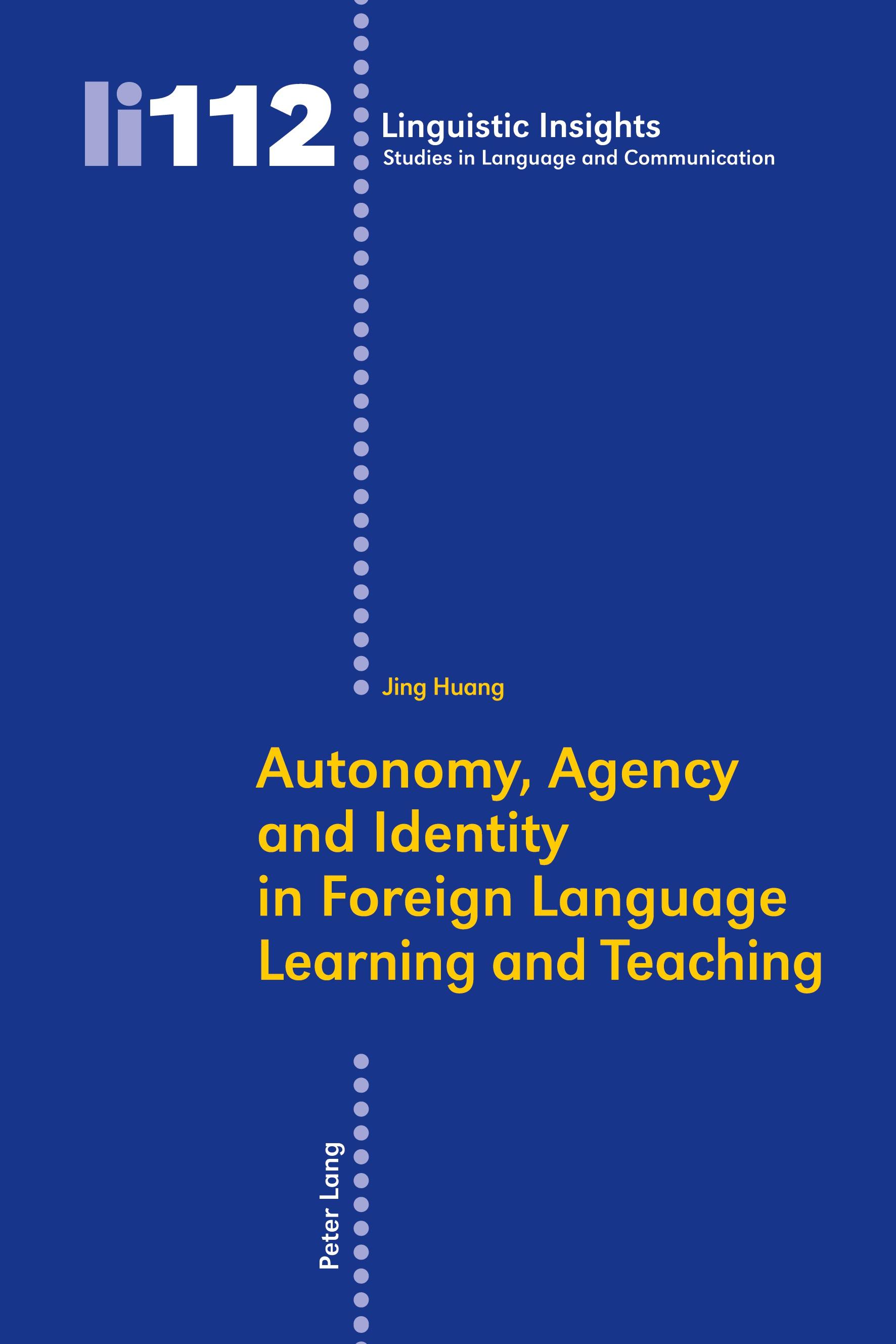 Vorderes Coverbild Autonomy, Agency and Identity in Foreign Language Learning and Teaching