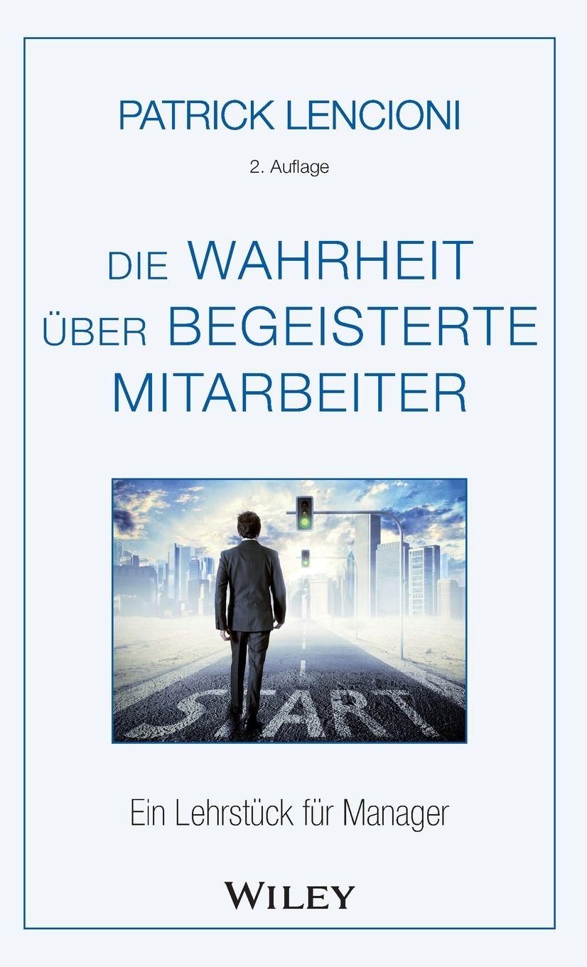 Vorderes Coverbild Die Wahrheit über begeisterte Mitarbeiter