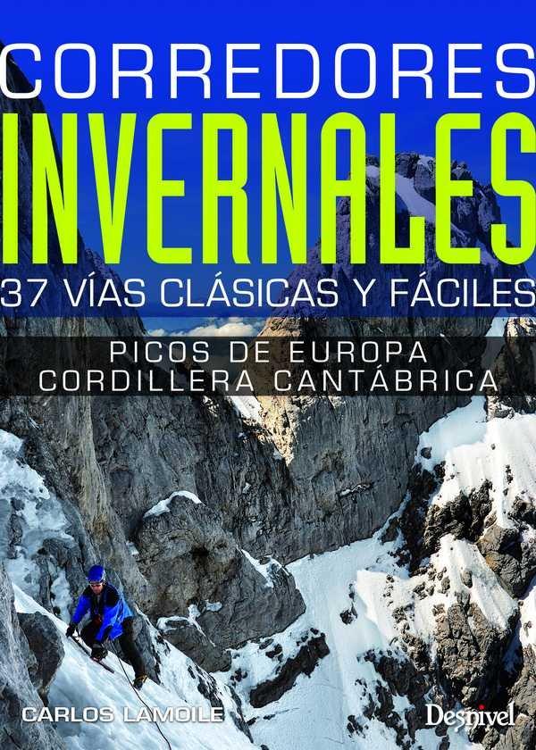 Vorderes Coverbild Corredores invernales : Picos de Europa y Cordillera Cantábrica