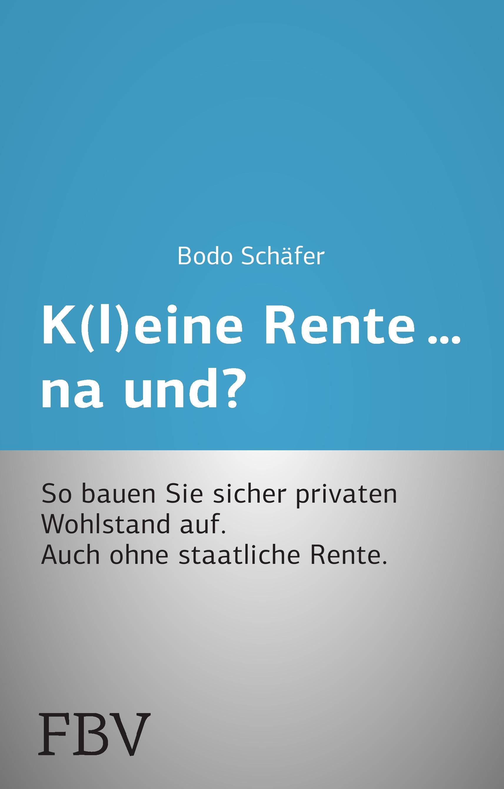 Vorderes Coverbild K(l)eine Rente...na und?