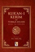 Vorderes Coverbild Kuran-i Kerim ve Türkce Anlami Cep Boy, Ciltli