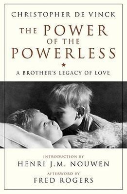 Vorderes Coverbild The Power of the Powerless A Brother's Legacy of Love