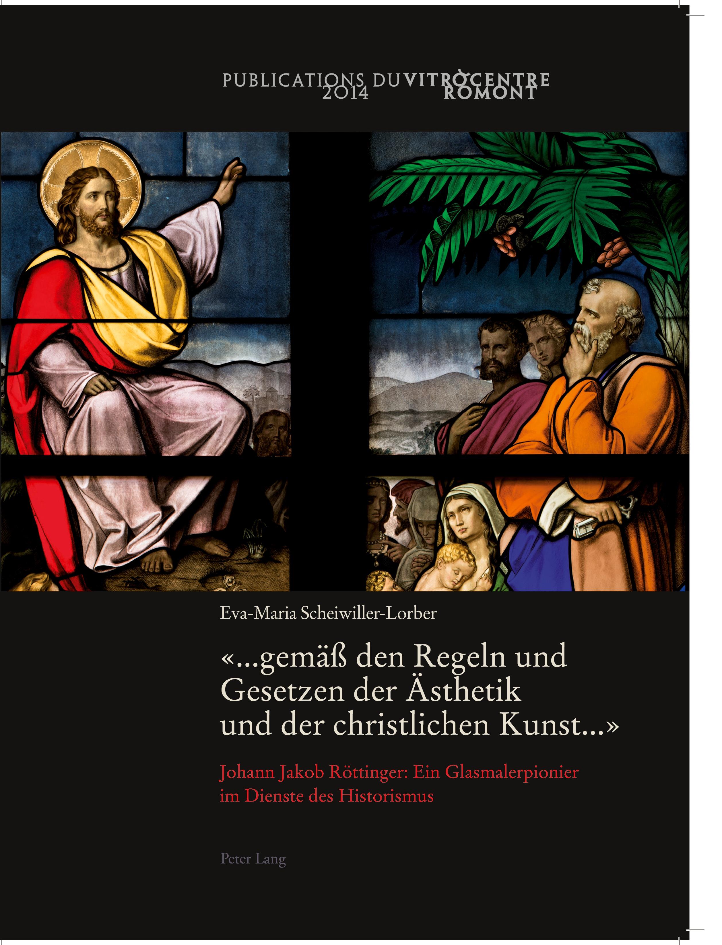 Vorderes Coverbild '... gemäß den Regeln und Gesetzen der Ästhetik und der christlichen Kunst ...'