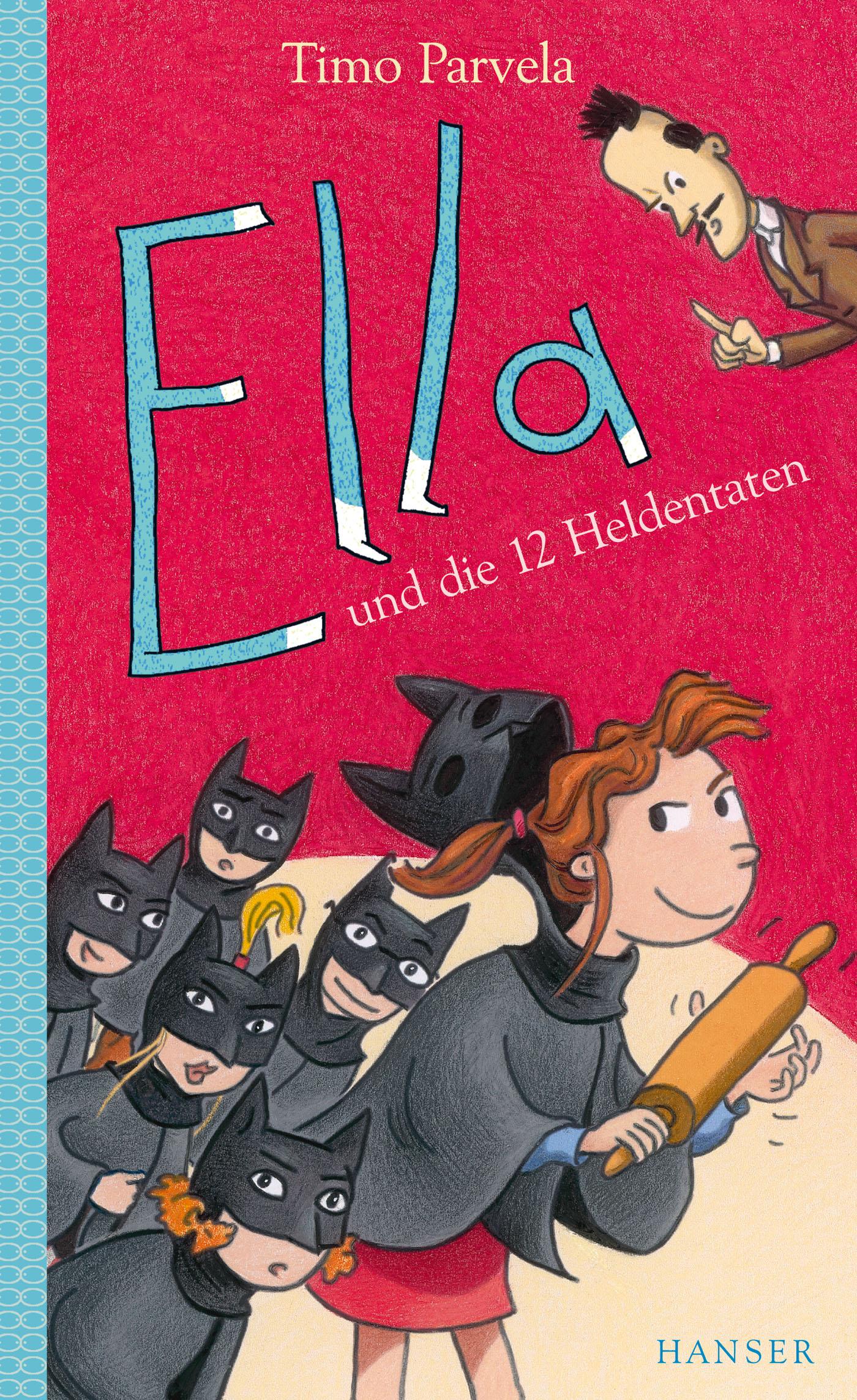 Vorderes Coverbild Ella und die zwölf Heldentaten. Bd. 12