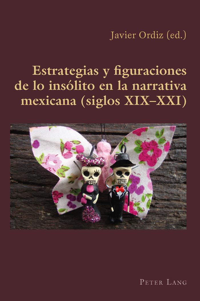 Vorderes Coverbild Estrategias y figuraciones de lo insólito en la narrativa mexicana (siglos XIX-XXI)