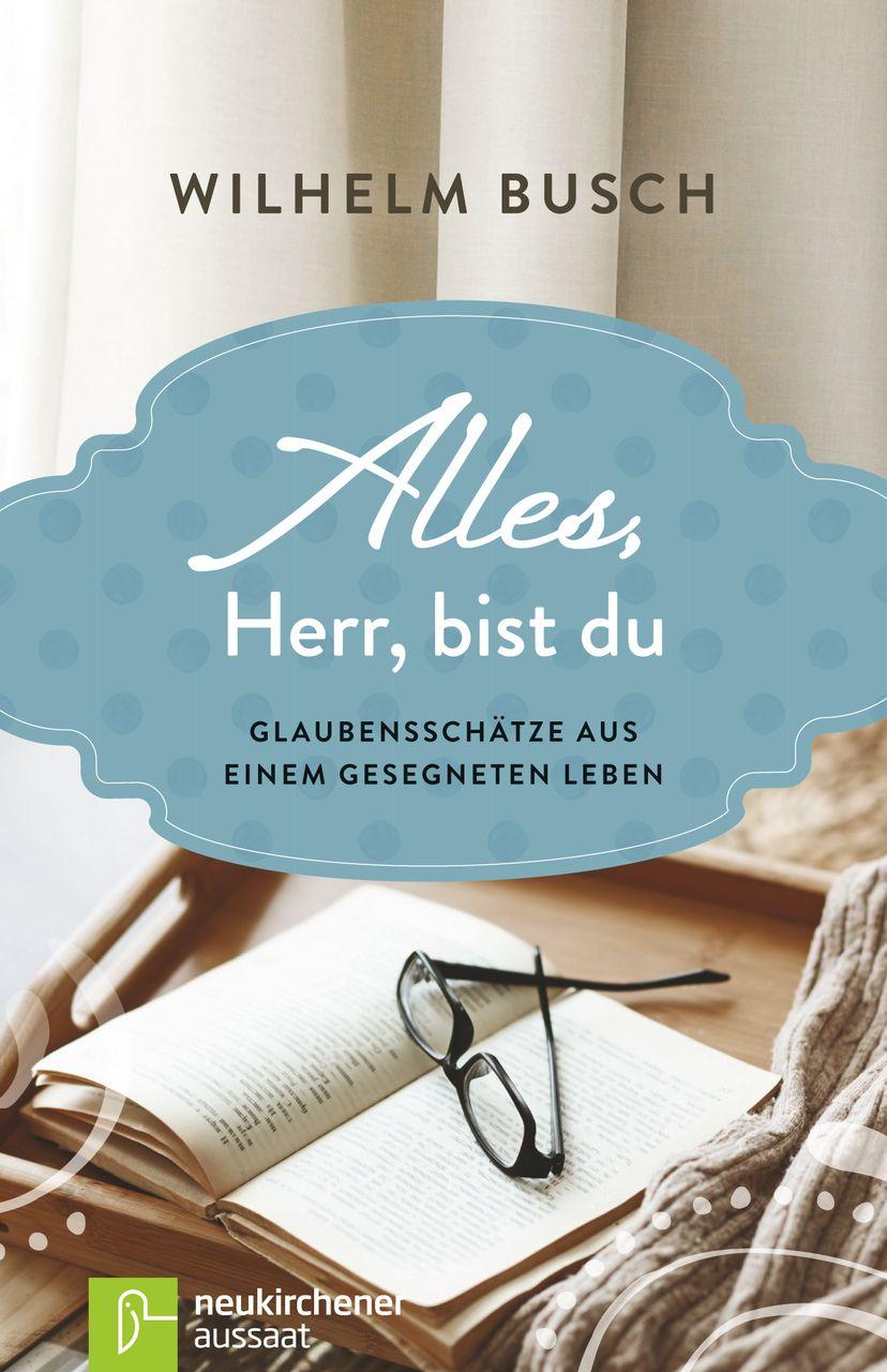 Vorderes Coverbild Alles, Herr, bist du