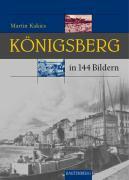 Vorderes Coverbild Königsberg in 144 Bildern