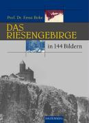 Vorderes Coverbild Das Riesengebirge und Isergebirge in 144 Bildern