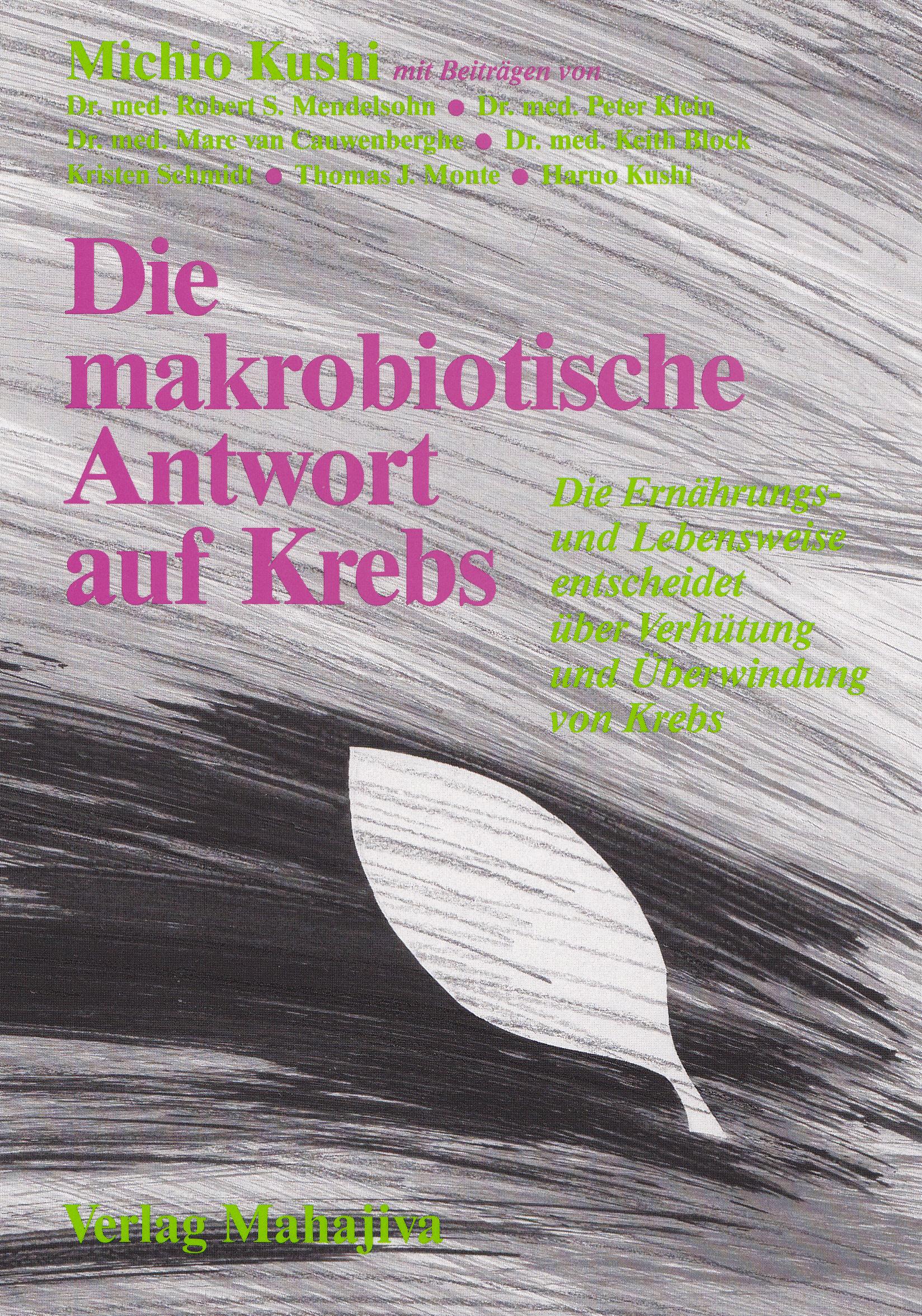 Vorderes Coverbild Die makrobiotische Antwort auf Krebs