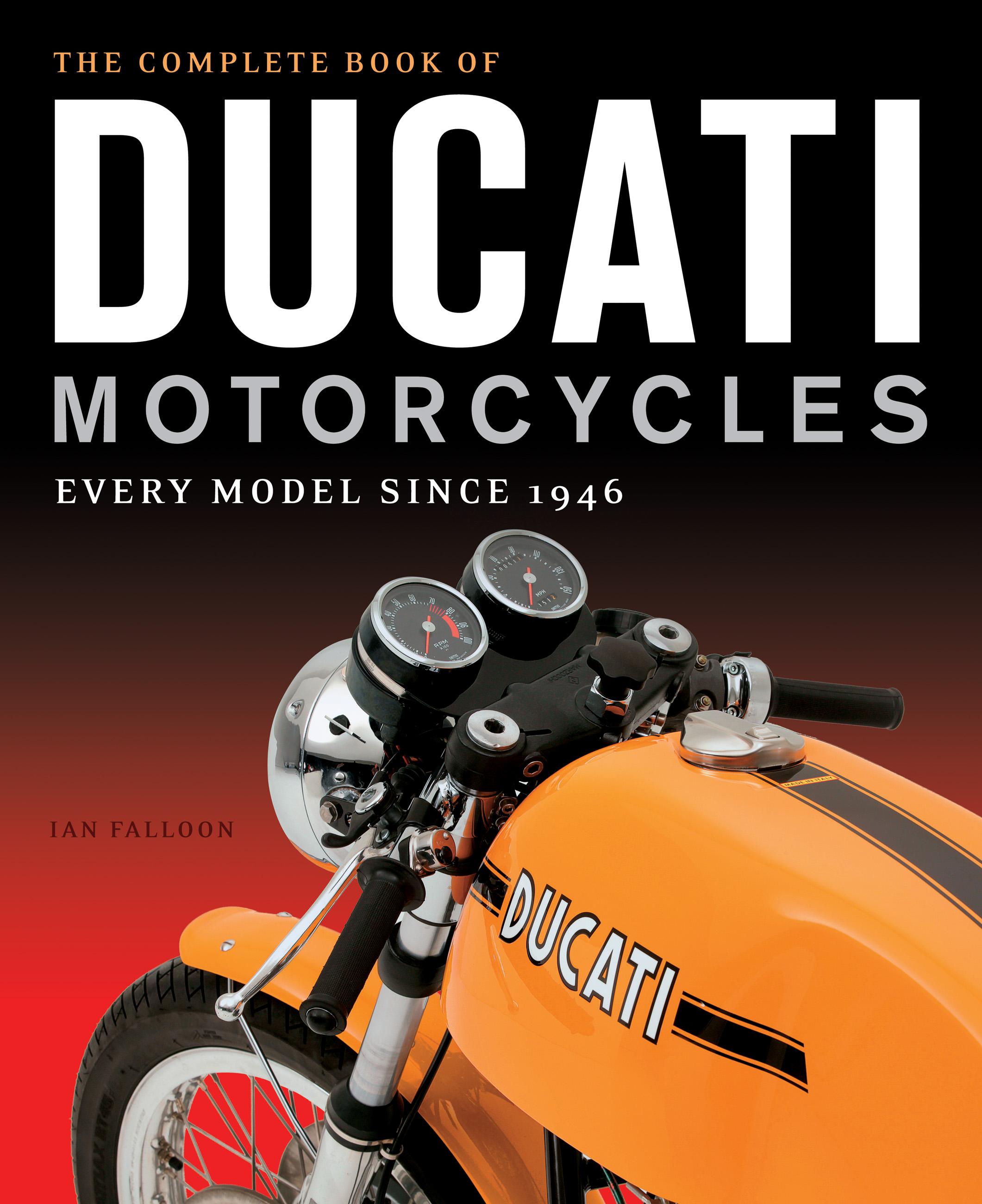 Vorderes Coverbild The Complete Book of Ducati Motorcycles
