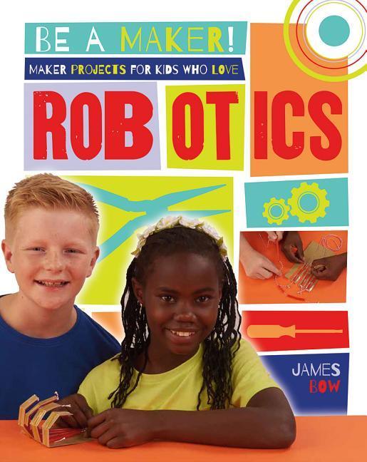 Vorderes Coverbild Maker Projects for Kids Who Love Robotics