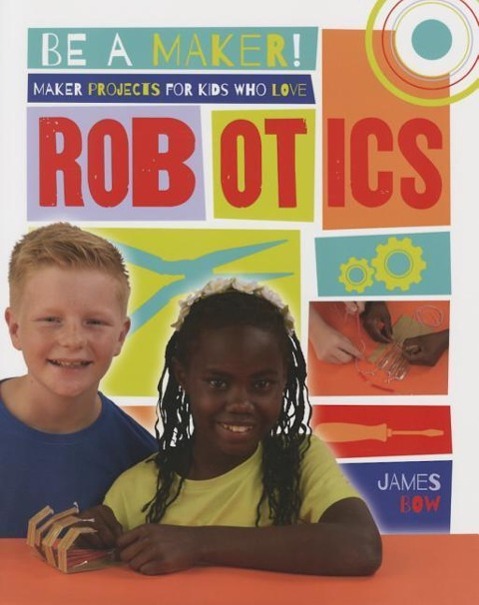 Vorderes Coverbild Maker Projects for Kids Who Love Robotics