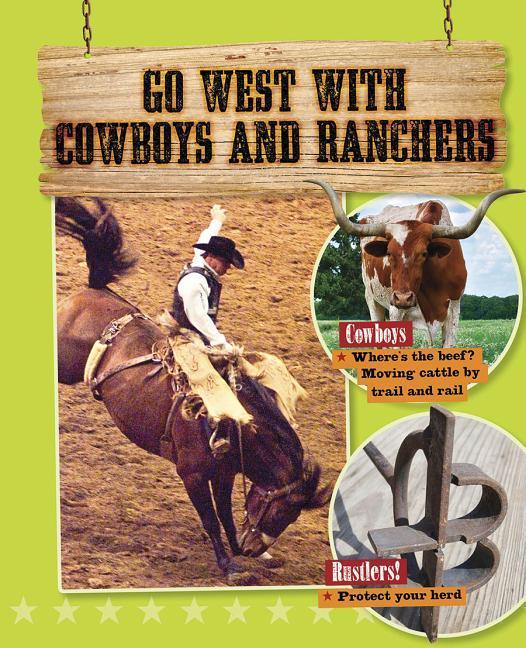 Vorderes Coverbild Go West with Cowboys and Ranchers