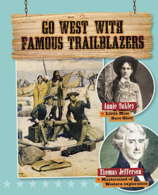 Vorderes Coverbild Go West with Famous Trailblazers