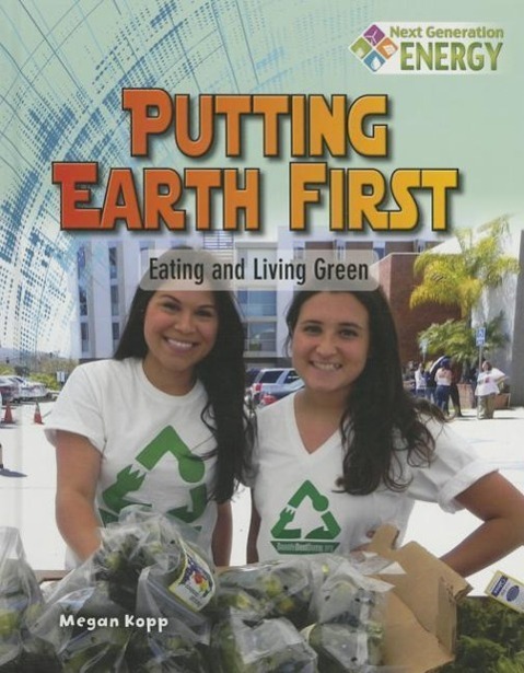 Vorderes Coverbild Putting Earth First: Eating and Living Green