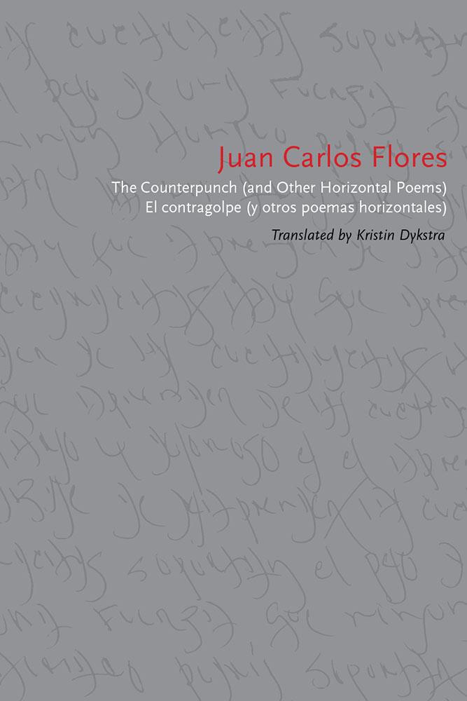 Vorderes Coverbild The Counterpunch (and Other Horizontal Poems)/El Contragolpe (Y Otros Poemas Horizontales)