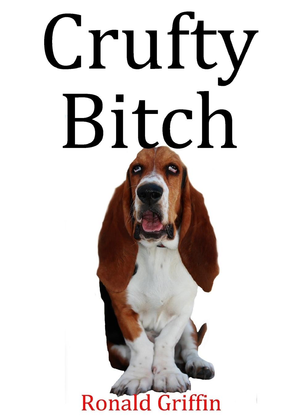 Vorderes Coverbild Crufty Bitch