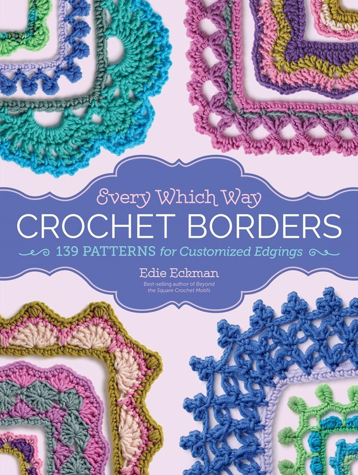 Vorderes Coverbild Every Which Way Crochet Borders