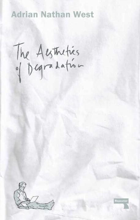 Vorderes Coverbild The Aesthetics of Degradation