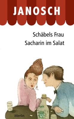 Vorderes Coverbild Schäbels Frau. Sacharin im Salat