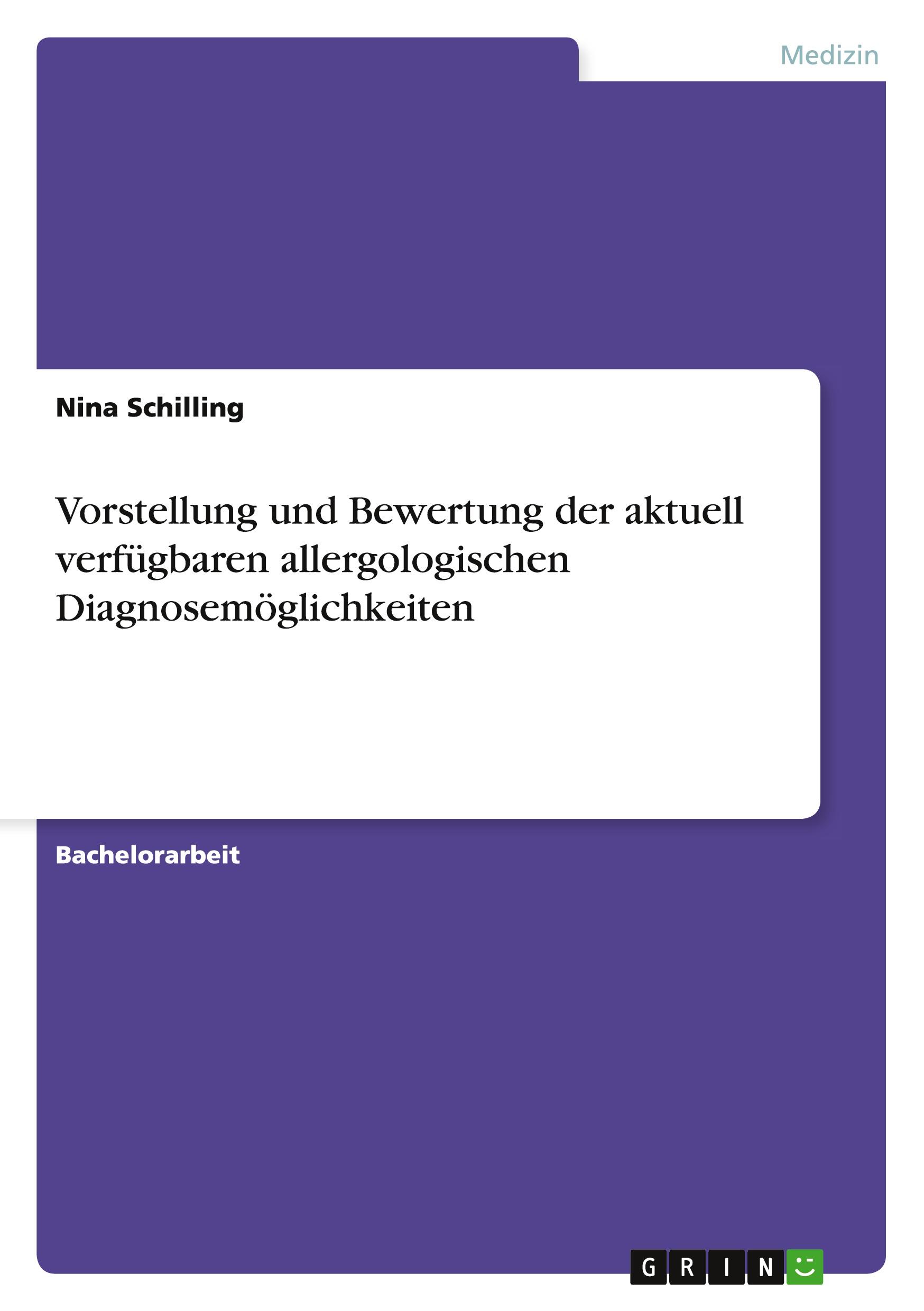 Vorderes Coverbild Vorstellung und Bewertung der aktuell verfügbaren allergologischen Diagnosemöglichkeiten