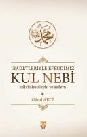 Vorderes Coverbild Ibadetleriyle Efendimiz Kul Nebi