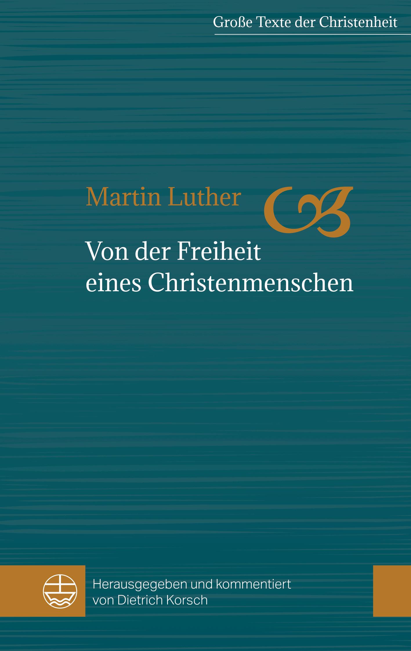 Vorderes Coverbild Von der Freiheit eines Christenmenschen