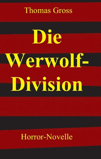 Vorderes Coverbild Die Werwolf-Division