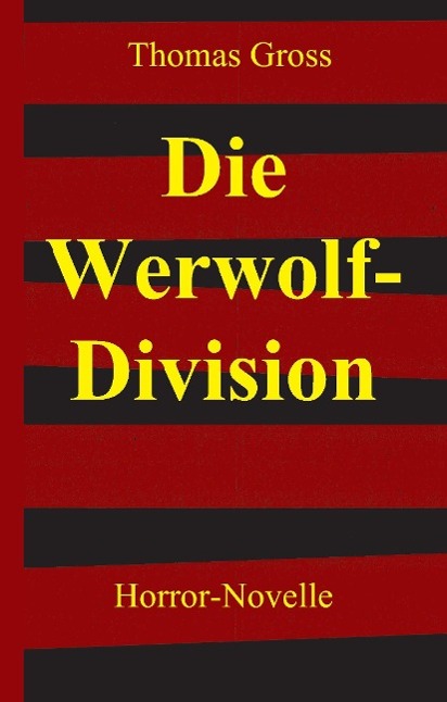 Vorderes Coverbild Die Werwolf-Division