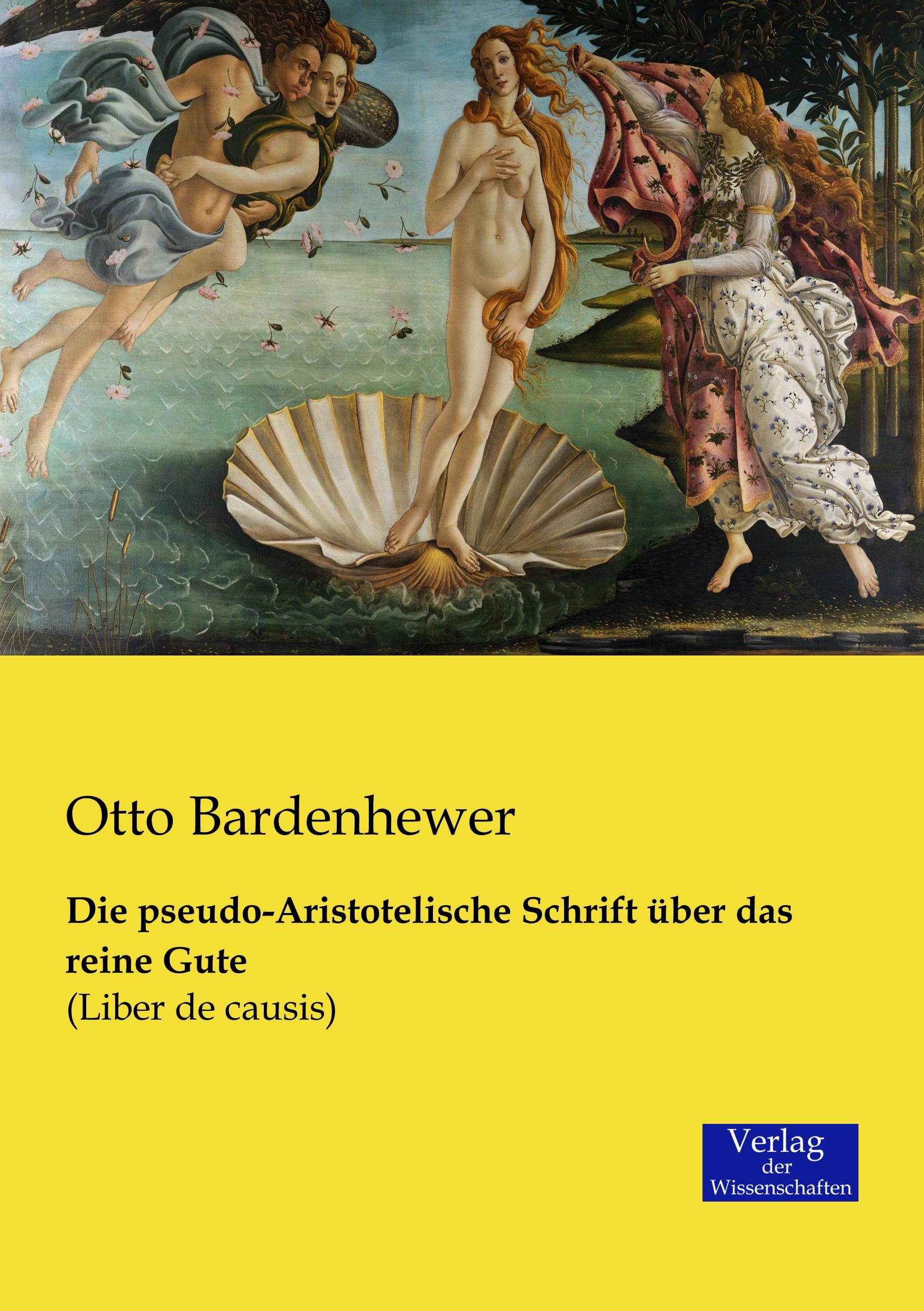 Vorderes Coverbild Die pseudo-Aristotelische Schrift über das reine Gute