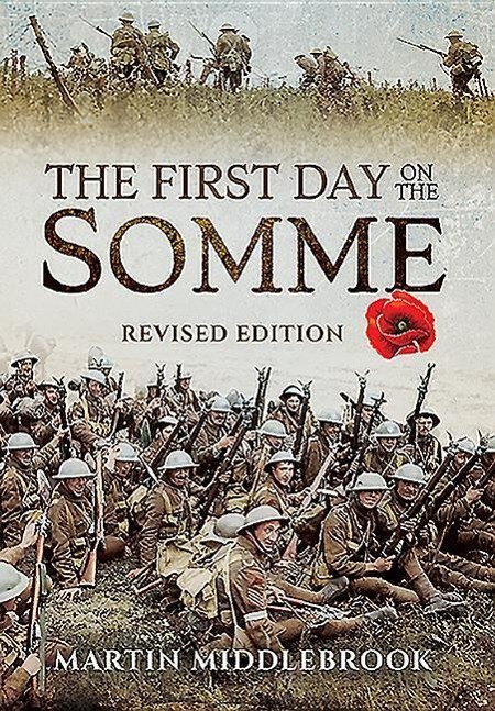Vorderes Coverbild First Day on the Somme: Revised Edition