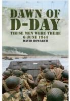 Vorderes Coverbild Dawn of D-Day: These Men Were There, 6 June 1944