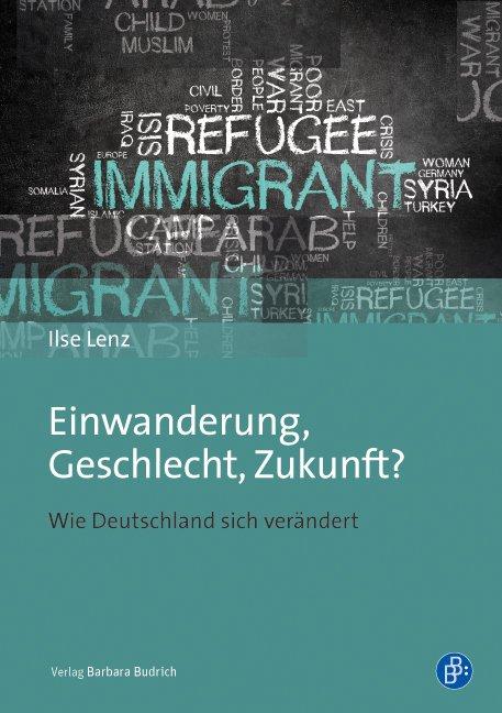 Vorderes Coverbild Einwanderung, Geschlecht, Zukunft?