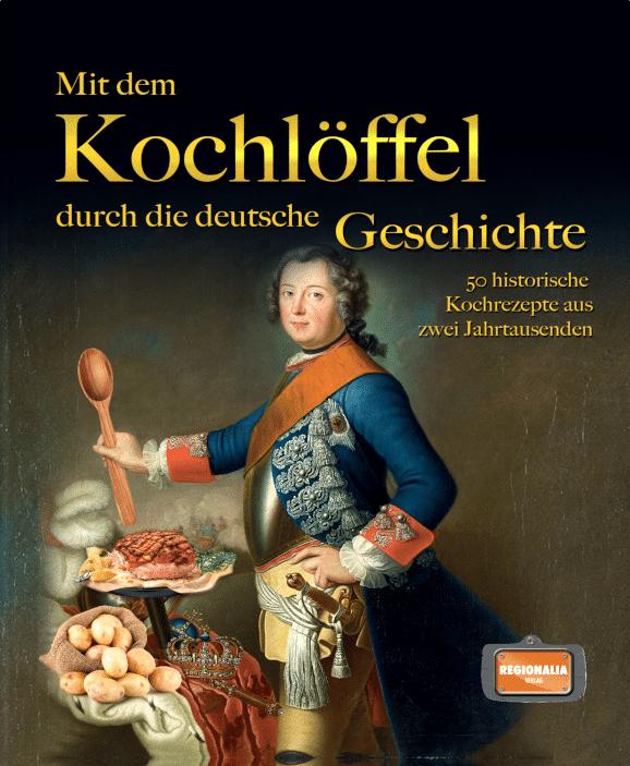 Vorderes Coverbild Mit dem Kochlöffel durch die deutsche Geschichte